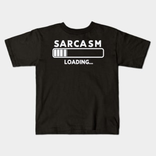 "Sarcasm Loading..." Funny Loading Bar Kids T-Shirt